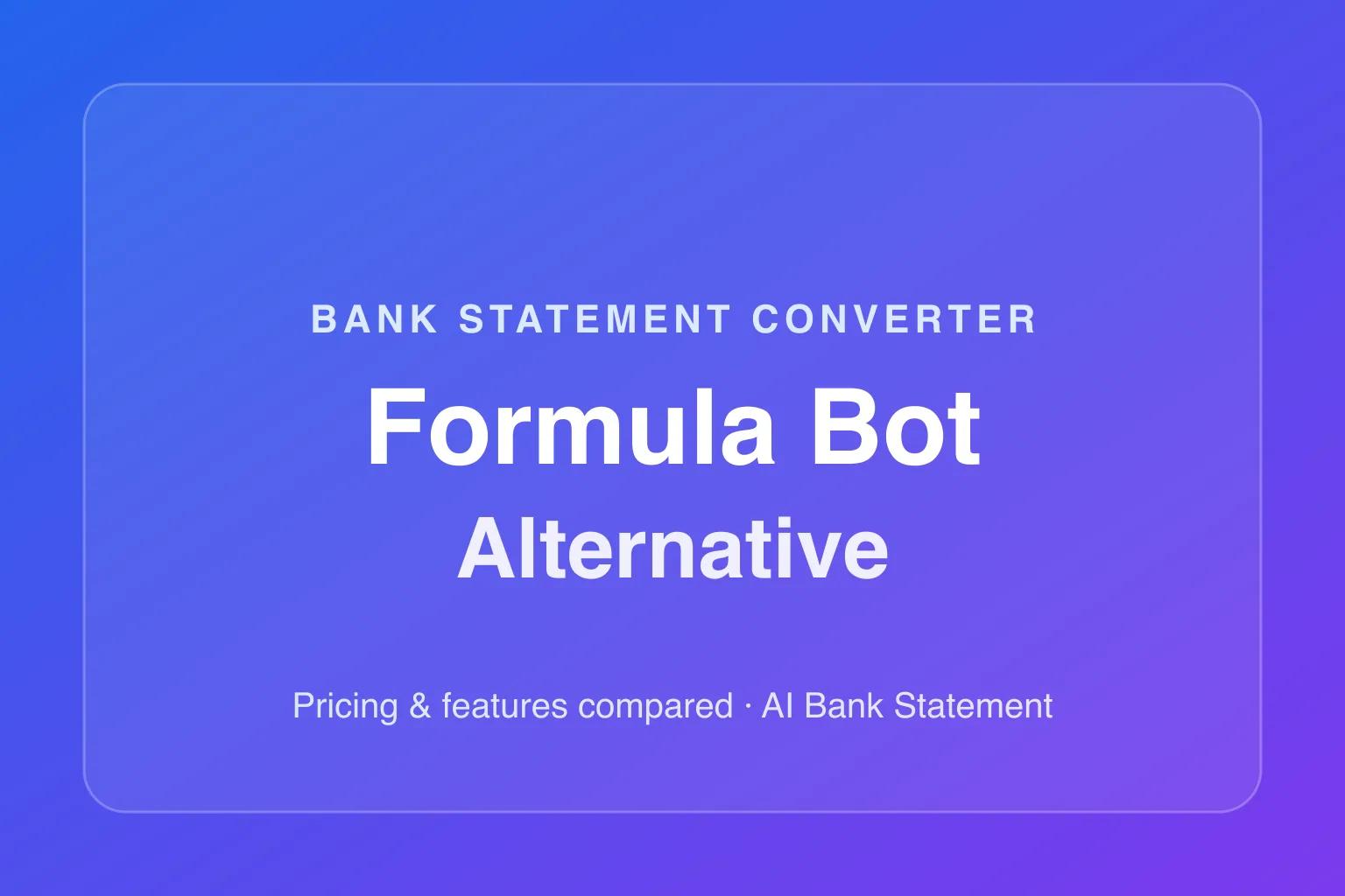 Formula Bot Bank Statement Converter Alternative (2026)
